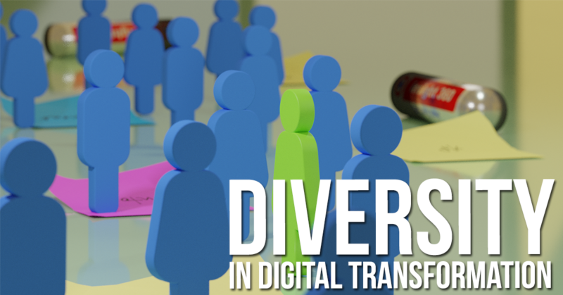 Diversity in digital transformation
